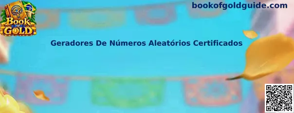 Geradores De Números Aleatórios Certificados