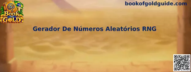 Gerador De Números Aleatórios RNG no Book of Gold