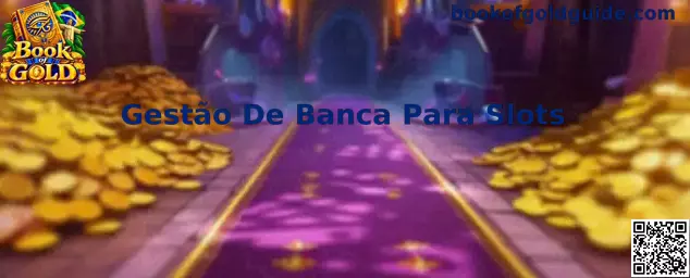Gestão de Banca para Slots