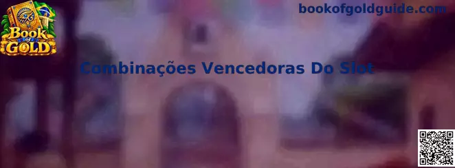 Combinações Vencedoras do Slot